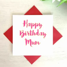 Happy Birthday Mum Card
